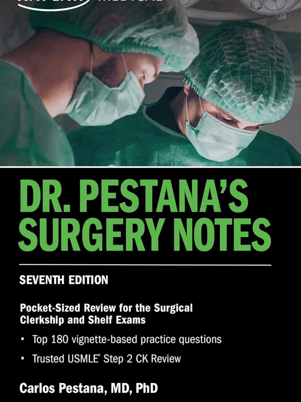 Dr. Pestana's Surgery Notes Seventh Edition